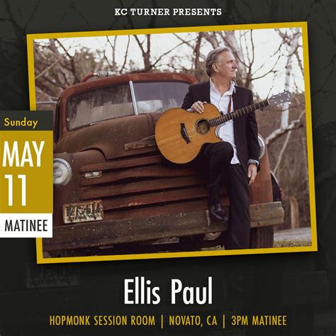 Ellis Paul **Matinee**, HopMonk Tavern Novato, 11 May 2025 | AllEvents