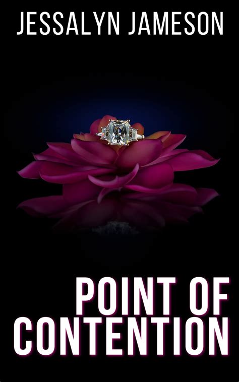 Point of Contention by Jessalyn Jameson | Goodreads