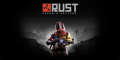 Rust: Everything People Should Know Before They Buy The Console Edition