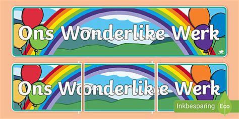 Ons Wonderlike Werk Vertoonbanier (teacher made) - Twinkl