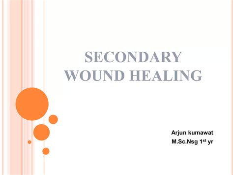 wound healing in secondary intention.pptx