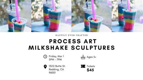 Marvelous Process Art Milkshake Sculptures (Ages 5+), 1322 Butte Street ...