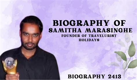 Biography of Samitha Marasinghe: Founder of Travelurist Holidays