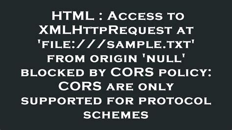 Image result for Access to XMLHttpRequest at 'File