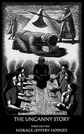 The Uncanny Story eBook : Hodges, Horace Jeffery, Frantz, Troy: Amazon ...