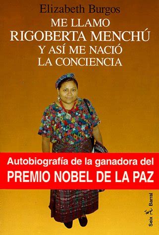 Buy ME Llamo Rigoberta Menchu y Asi ME Nacio La Conciencia Book Online ...