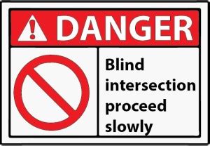 VVWV DANGER BLIND INTERSECTION PROCEED SLOWLY SIGN STICKER Emergency ...