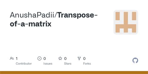 Image result for Transpose a Matrix Using Nested Loops