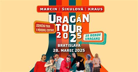 VYPREDANÉ: URAGÁN 25 ROKOV TOUR 2025 - BRATISLAVA, Gopass aréna ...