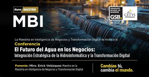 El Futuro del Agua en los Negocios, CETYS Universidad Campus Mexicali ...