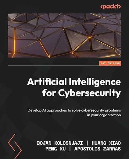 Buy Artificial Intelligence for Cybersecurity: Develop AI approaches to ...