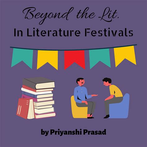 Beyond the Lit. in Literature Festivals