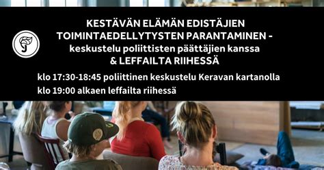 Poliittinen keskustelu Keravan kartanolla klo 17:30-18:45 & 19:00 ...