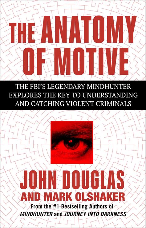 The Anatomy of Motive | Book by John E. Douglas, Mark Olshaker ...