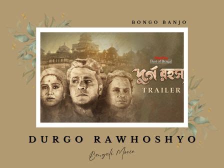 Durgo Rawhoshyo Bengali Web Series Review! - Bongo Banjo