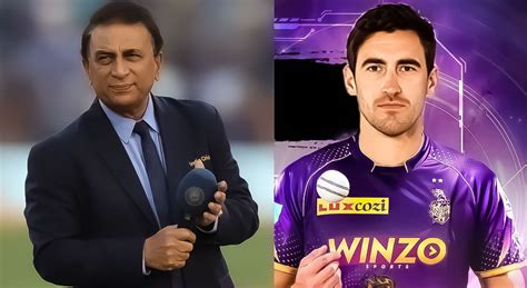 IPL 2024: Sunil Gavaskar questions rationale behind KKR signing ...