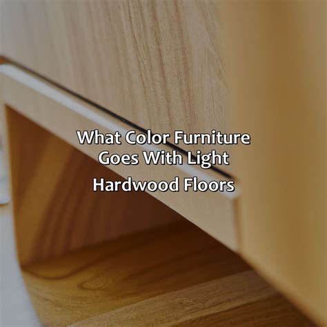 What Color Wood Floor With Oak Furniture at Rafael Gilliam blog