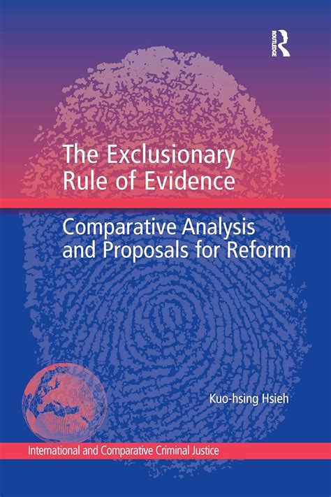 Buy The Exclusionary Rule of Evidence: Comparative Analysis and ...