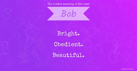 What Does Bob Stand For