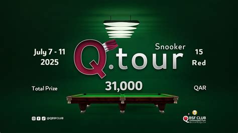 Q.TOUR SNOOKER 2025, Qatar Billiards & Snooker Federation, Doha, 7 July ...
