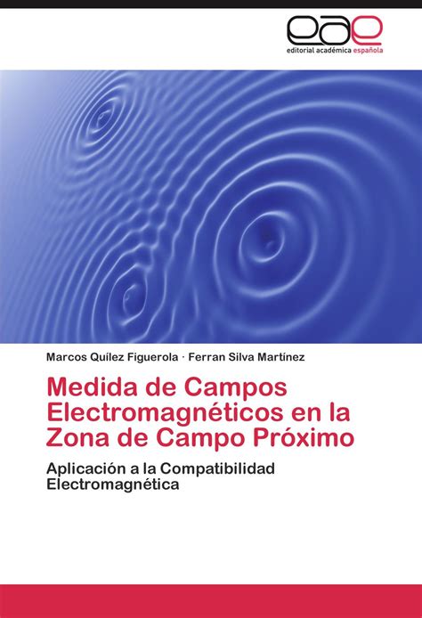 Buy Medida de Campos Electromagnéticos en la Zona de Campo Próximo ...