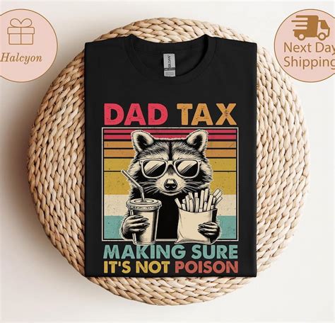 Dad Tax Raccoon Shirt, Funny Dad Tax T-Shirt, Retro Style Dad Tee, Gift ...