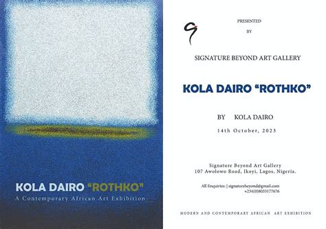KOLA DAIRO "ROTHKO", Signature Beyond Art Gallery, Lagos Island, 14 ...