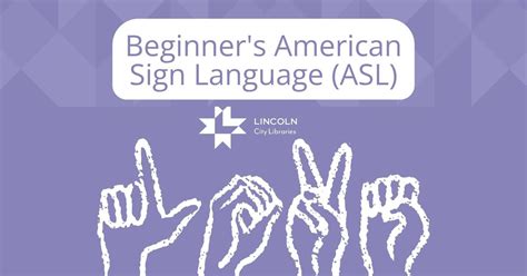 Beginners American Sign Language (ASL) @ Bennett Martin Public Library ...