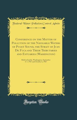 Buy Conference on the Matter of Pollution of the Navigable Waters of ...