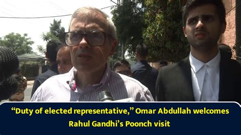 “Duty of elected representative,” Omar Abdullah welcomes Rahul Gandhi’s ...
