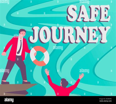 Sign displaying Safe Journey. Business approach Blessing Bid farewell ...