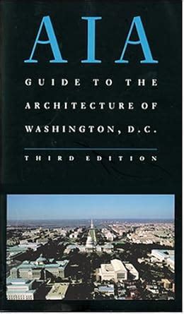Buy AIA Guide to the Architecture of Washington, D.C. 3e Book Online at ...
