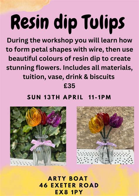 Tulip Resin Flowers Workshop, 46 Exeter Road, Exmouth, 13 April 2025 ...