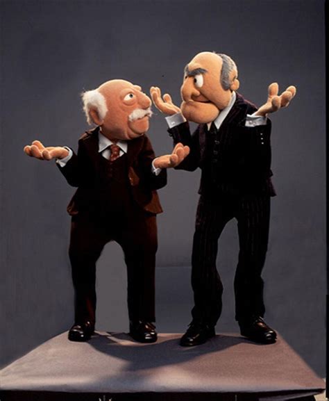 Two Old Guys Muppets Quotes