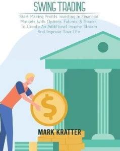 Swing Trading: Buy Swing Trading by Kratter Mark at Low Price in India ...