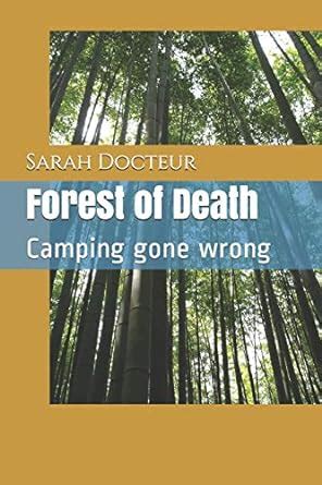 Forest of Death: Camping gone wrong : Docteur, Sarah: Amazon.in: Books