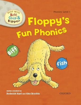 Read with Biff, Chip and Kipper Phonics: Level 1: Floppy's Fun Phonics ...
