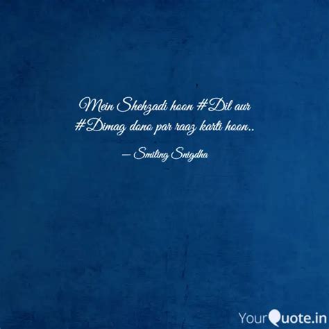 Mein Shehzadi hoon #Dil a... | Quotes & Writings by Sai Snigdha | YourQuote