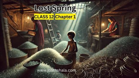 Image result for Lost Spring Class 12 Extra Class