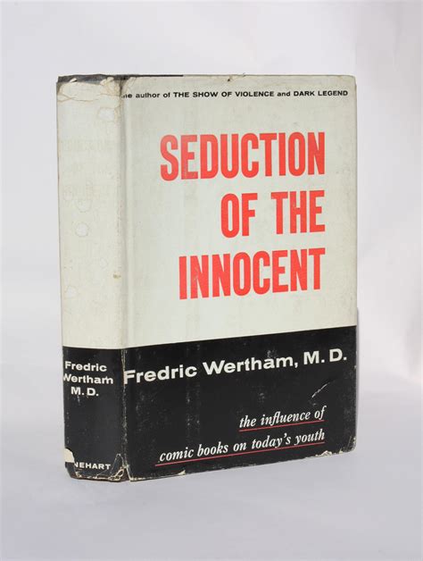 Fredric Wertham. Seduction of the Innocent (1954). Comic books and ...