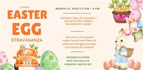 EASTER EGG HUNT EGGSTRAVAGANZA PRESENTED BY LUXBOX, Assiniboia Downs ...