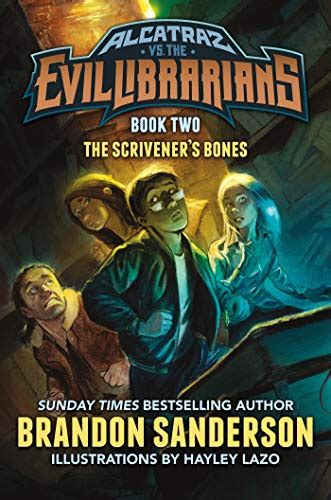 The Scrivener's Bones: Alcatraz vs. the Evil Librarians (Alcatraz ...