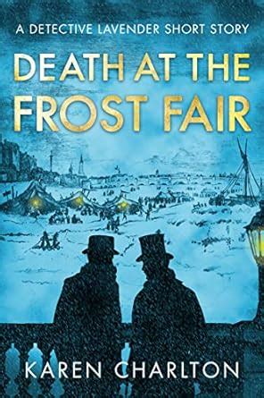 Death at the Frost Fair: A Detective Lavender Short Story eBook ...