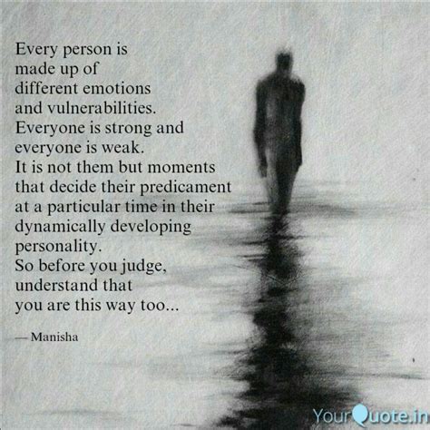 Every person is made up ... | Quotes & Writings by M | YourQuote