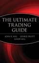 The Ultimate Trading Guide: Buy The Ultimate Trading Guide by Hill John ...