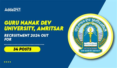 Guru Nanak Dev University, Amritsar Recruitment 2024 out for 34 Posts