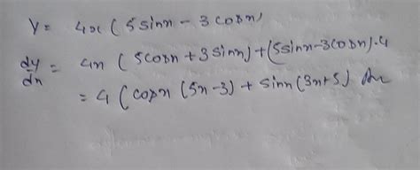 find derivative of y= x4(5 sinx- 3 cos x) - Brainly.in