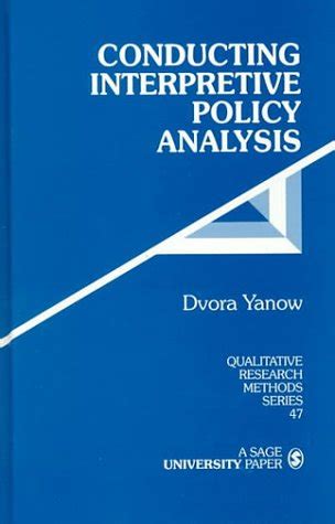 Buy Conducting Interpretive Policy Analysis (Qualitative Research ...