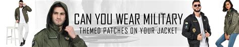 Can You Wear Military Themed Patches on Your Jacket? – MILITARY MARVELS LLP