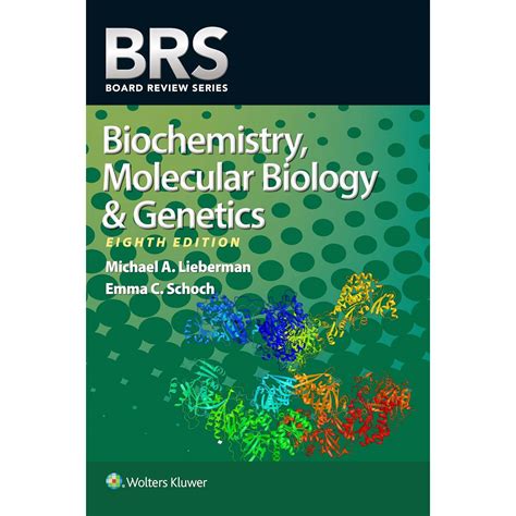 BRS: Biochemistry,Molecular Biology,and Genetics